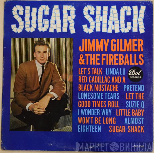 & Jimmy Gilmer  The Fireballs  - Sugar Shack