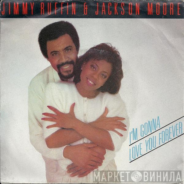 & Jimmy Ruffin  Jackson Moore  - I'm Gonna Love You Forever