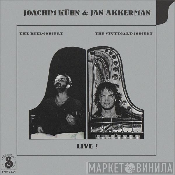 & Joachim Kühn  Jan Akkerman  - Live! The Kiel Concert - The Stuttgart Concert