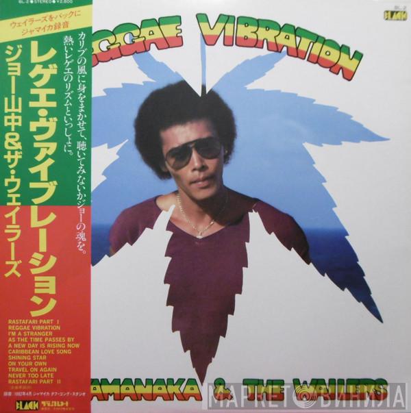& Joe Yamanaka  The Wailers  - Reggae Vibration