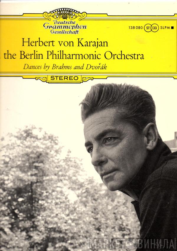 & Johannes Brahms , Antonín Dvořák / Berliner Philharmoniker  Herbert von Karajan  - Dances By Brahms & Dvořák