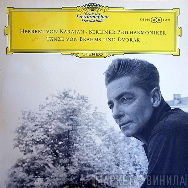 & Johannes Brahms , Antonín Dvořák / Berliner Philharmoniker  Herbert von Karajan  - Tänze Von Brahms Und Dvorak