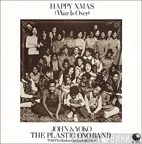 & John Lennon & Yoko Ono  The Plastic Ono Band  - Happy Xmas (War Is Over)