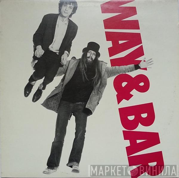 & John Otway  Wild Willy Barrett  - Way & Bar