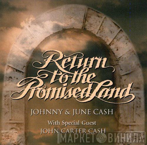 & Johnny Cash  June Carter Cash  - Return To The Promised Land