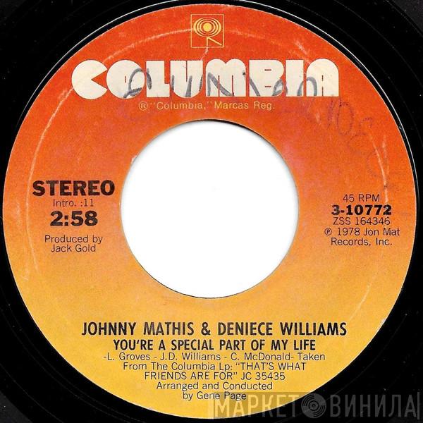 & Johnny Mathis  Deniece Williams  - You're All I Need To Get By / You're A Special Part Of My Life