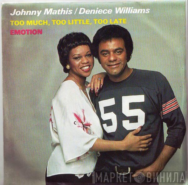 & Johnny Mathis  Deniece Williams  - Too Much Too Little Too Late
