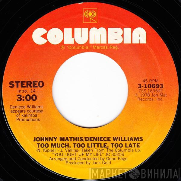 & Johnny Mathis  Deniece Williams  - Too Much, Too Little, Too Late