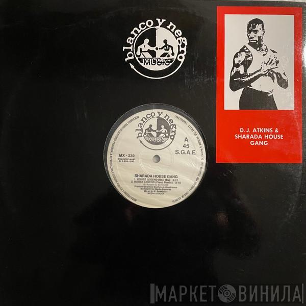 & Juan Atkins  Sharada House Gang  - House Legend