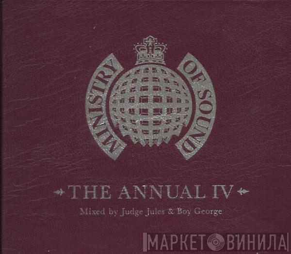 & Judge Jules  Boy George  - The Annual IV