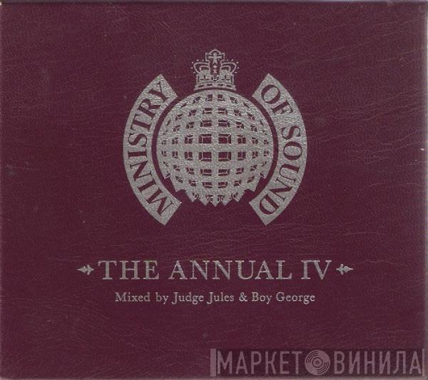 & Judge Jules  Boy George  - The Annual IV