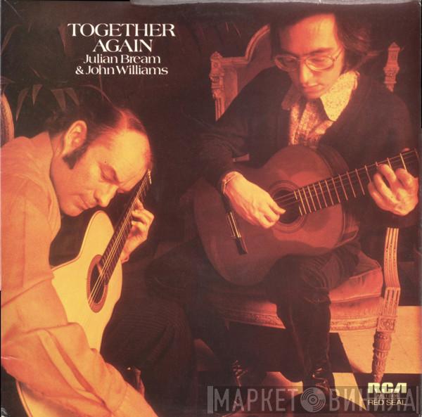 & Julian Bream  John Williams   - Together Again