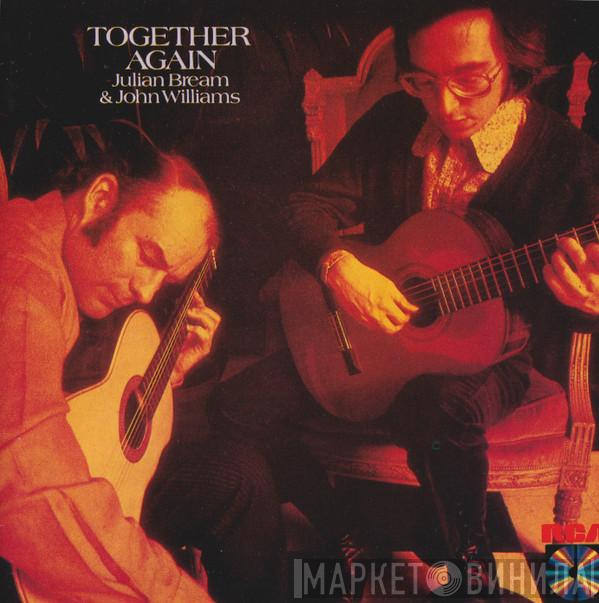 & Julian Bream  John Williams   - Together Again