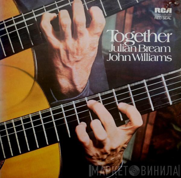 & Julian Bream  John Williams   - Together