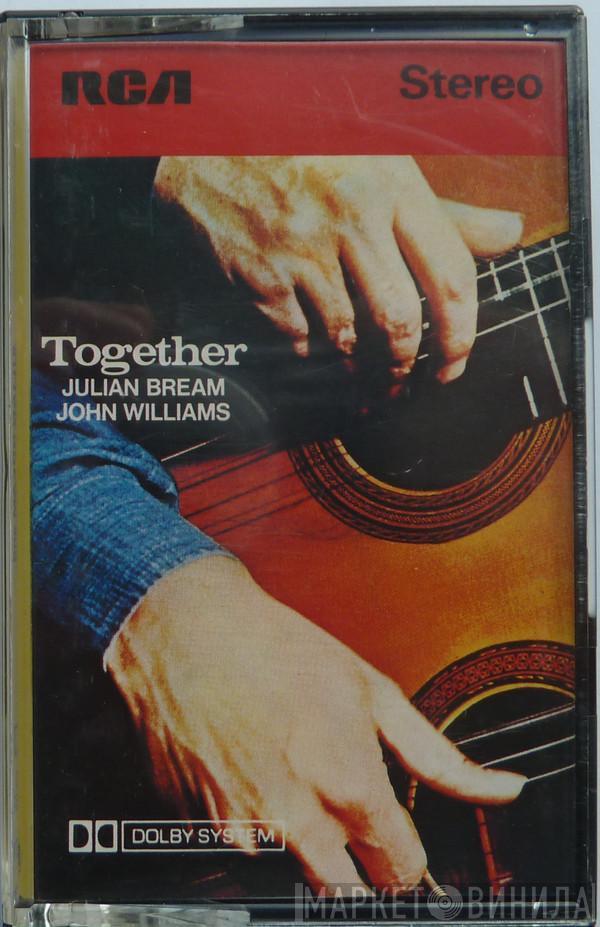 & Julian Bream  John Williams   - Together