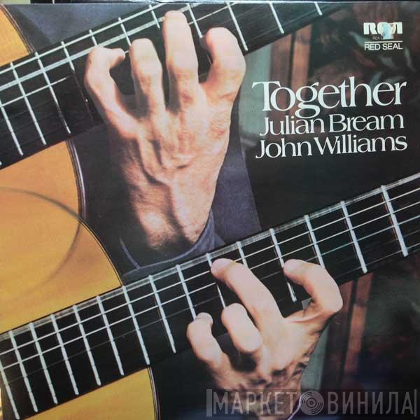 & Julian Bream  John Williams   - Together