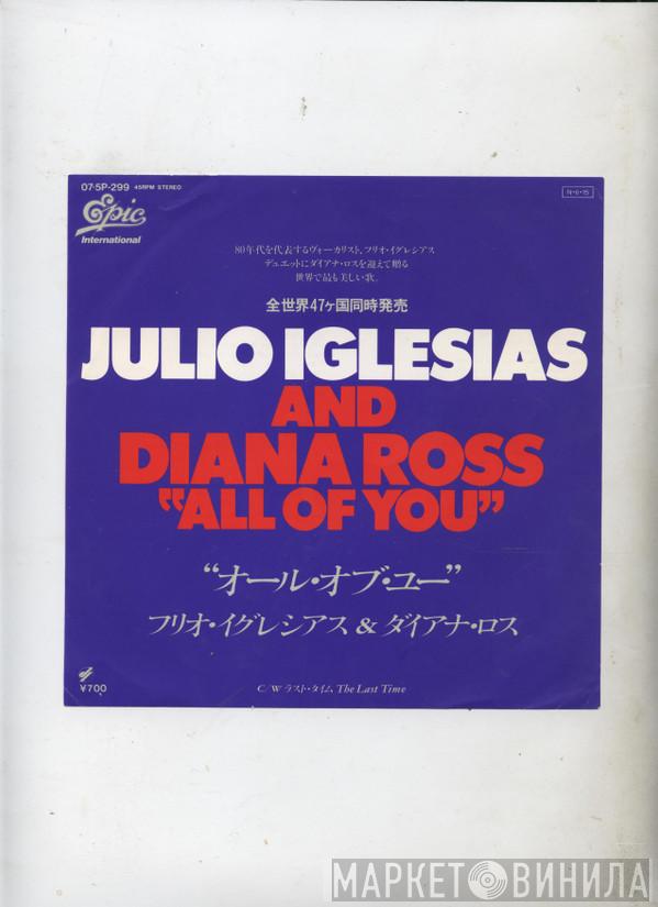 & Julio Iglesias  Diana Ross  - All Of You / The Last Time