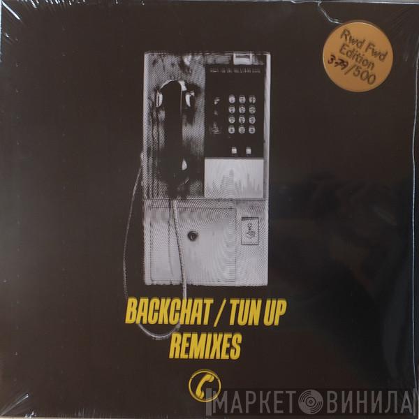 & Kahn  / Neek  Jus Now  - Backchat / Tun Up Remixes