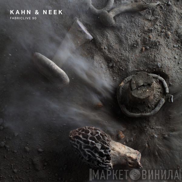 & Kahn   Neek  - Fabriclive 90