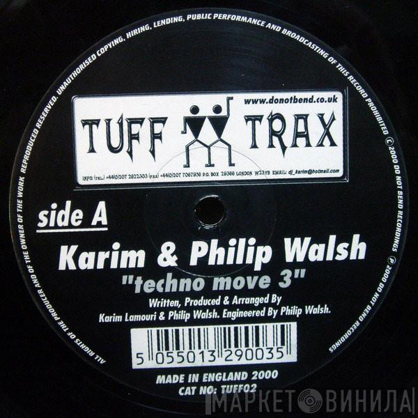 & Karim  Phillip Walsh  - Techno Move Pt.3 / Keep Busting