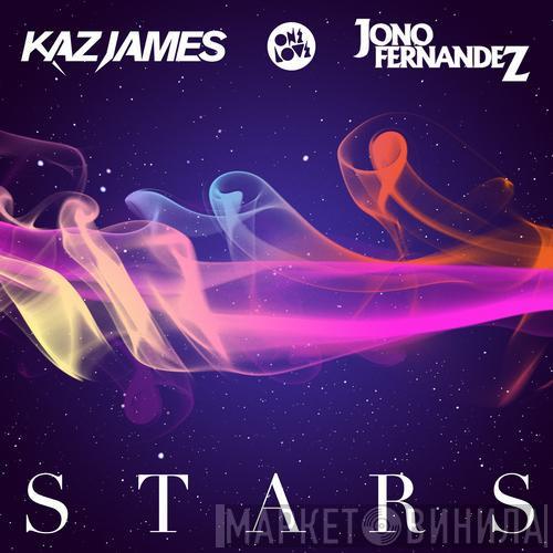 & Kaz James  Jono Fernandez  - Stars