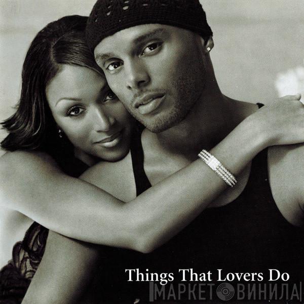 & Kenny Lattimore  Chanté Moore  - Things That Lovers Do