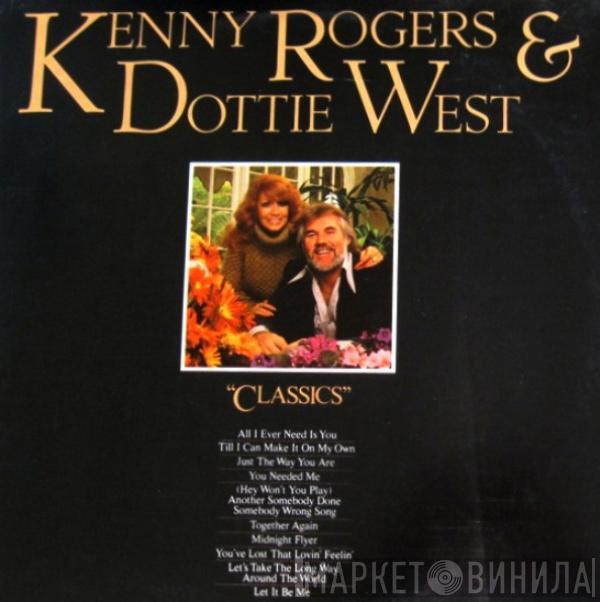 & Kenny Rogers  Dottie West  - Classics