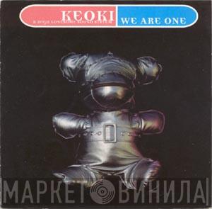 & Keoki  High Lonesome Sound System  - We Are One