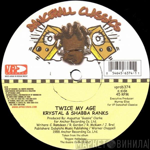 & Krystal   Shabba Ranks  - Twice My Age