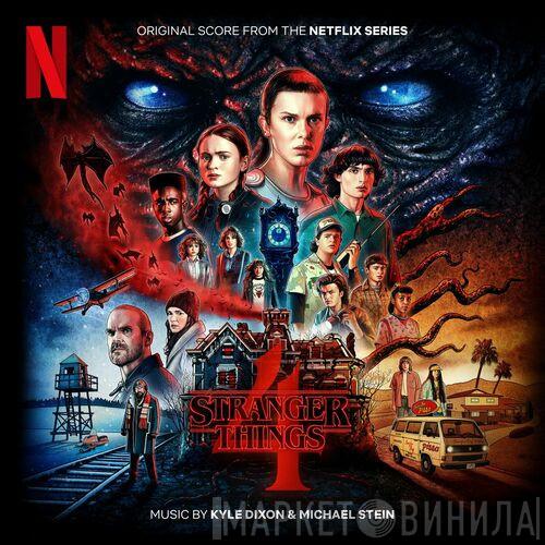 & Kyle Dixon   Michael Stein   - Stranger Things 4 (Original Score From The Netflix Series)
