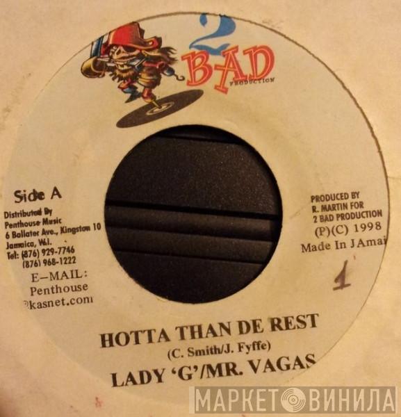 & Lady G  Mr. Vegas  - Hotta Than De Rest