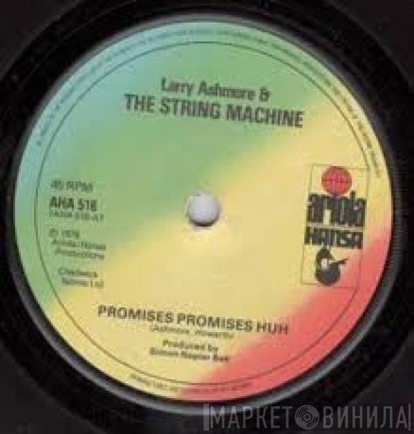 & Larry Ashmore  The String Machine  - Promises Promises Huh