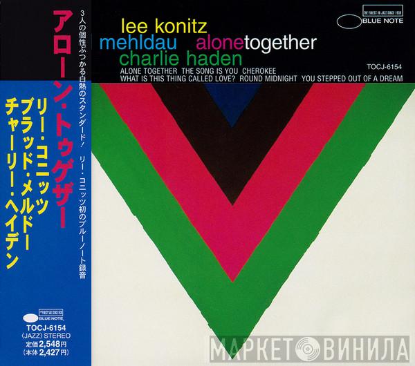 & Lee Konitz & Brad Mehldau  Charlie Haden  - Alone Together