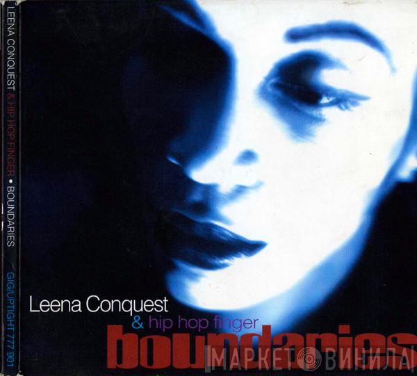 & Leena Conquest  Hip Hop Finger  - Boundaries