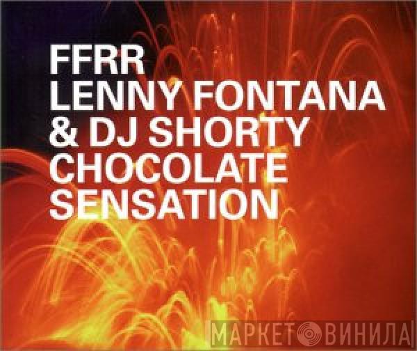 & Lenny Fontana  DJ Shorty  - Chocolate Sensation