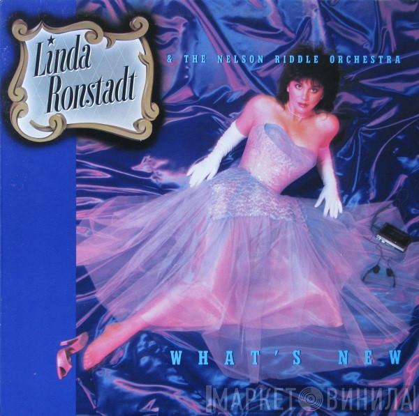 & Linda Ronstadt  Nelson Riddle And His Orchestra  - What's New
