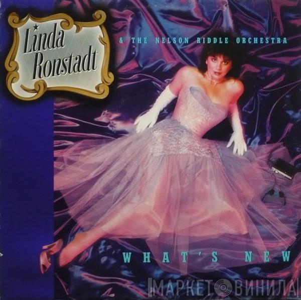 & Linda Ronstadt  Nelson Riddle And His Orchestra  - What's New