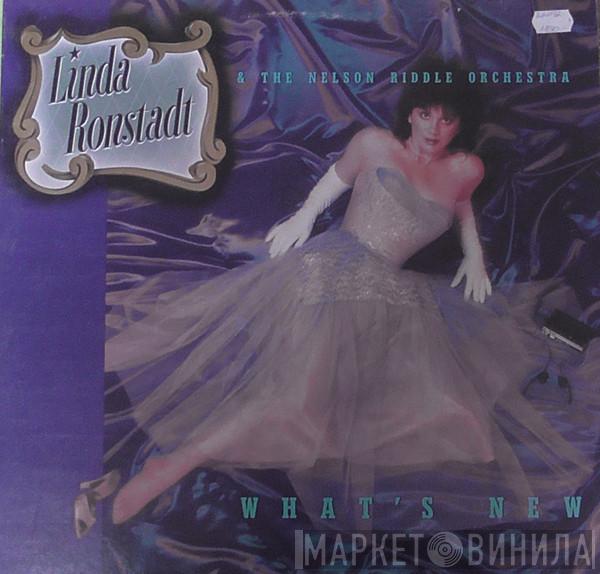 & Linda Ronstadt  Nelson Riddle And His Orchestra  - What's New