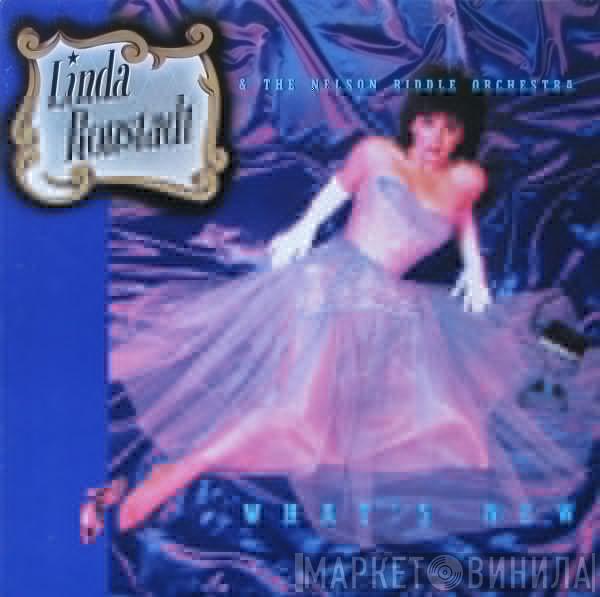 & Linda Ronstadt  Nelson Riddle And His Orchestra  - What's New