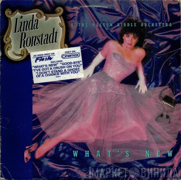 & Linda Ronstadt  Nelson Riddle And His Orchestra  - What's New