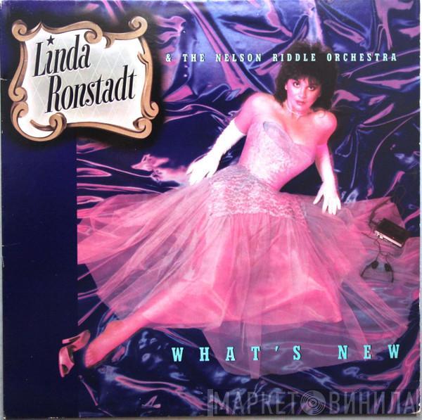 & Linda Ronstadt  Nelson Riddle And His Orchestra  - What's New