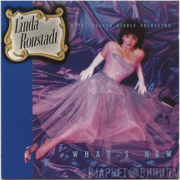 & Linda Ronstadt  Nelson Riddle And His Orchestra  - What's New