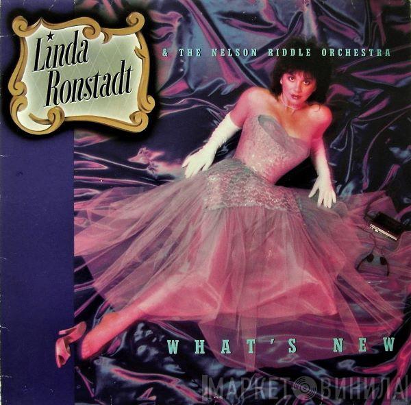 & Linda Ronstadt  Nelson Riddle And His Orchestra  - What's New