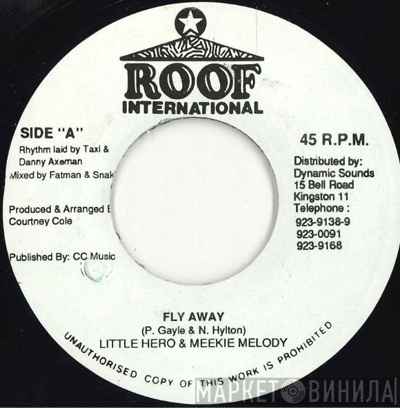 & Little Hero  Meekie Melody  - Fly Away