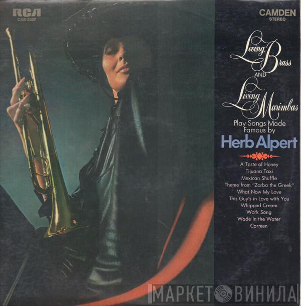 & Living Brass  Living Marimbas  - Play Songs Made Famous By Herb Alpert