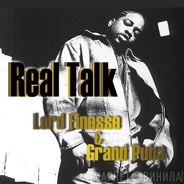 & Lord Finesse  Grand Puba  - Real Talk