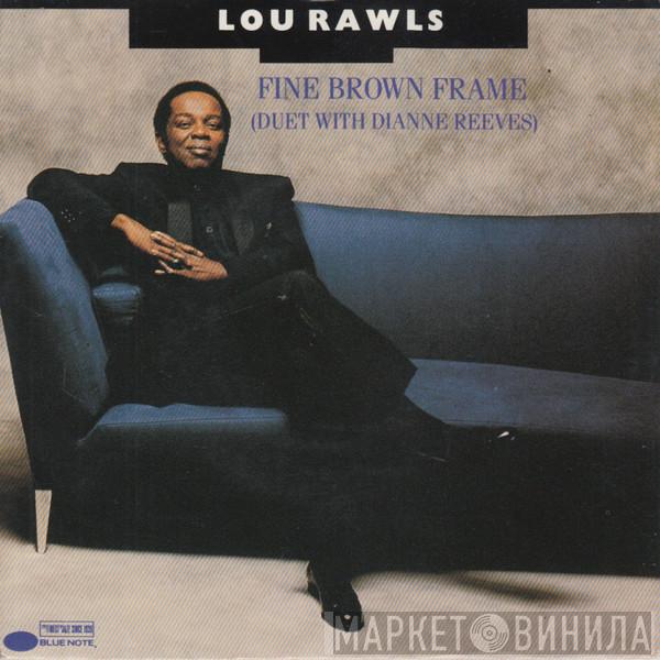 & Lou Rawls  Dianne Reeves  - Fine Brown Frame