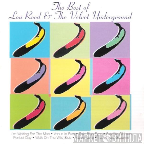 & Lou Reed  The Velvet Underground  - The Best Of Lou Reed & The Velvet Underground