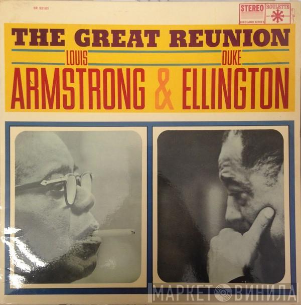 & Louis Armstrong  Duke Ellington  - The Great Reunion Of Louis Armstrong And Duke Ellington