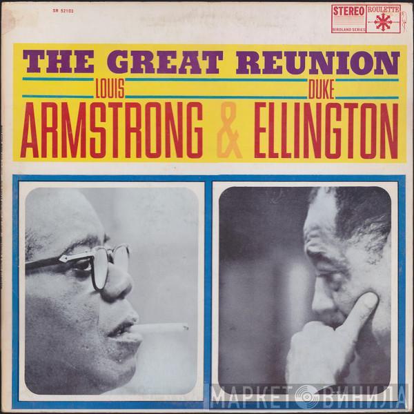 & Louis Armstrong  Duke Ellington  - The Great Reunion Of Louis Armstrong And Duke Ellington